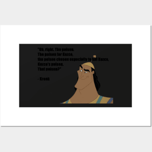 Kronk&#39;s Poison Quote (Emperor&#39;s New Groove) Posters and Art